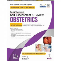Sakshi Arora's Self Assessment and Review Obstetrics, 14/E for NEET PG and INI-CET Aspirants | 3000+ Solved MCQs with Explan… -