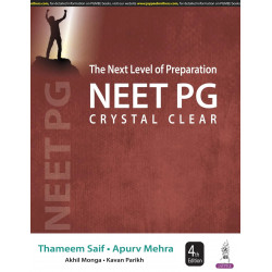 THE NEXT LEVEL OF PREPARATION NEET PG CRYSTAL CLEAR 2016-2022 book by Thameem Saif
