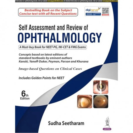 Self Assessment and Review of Ophthalmology, 6/E for NEET PG, INI-CET and FMGE Aspirants | Concise MCQ Review with Image-Bas…