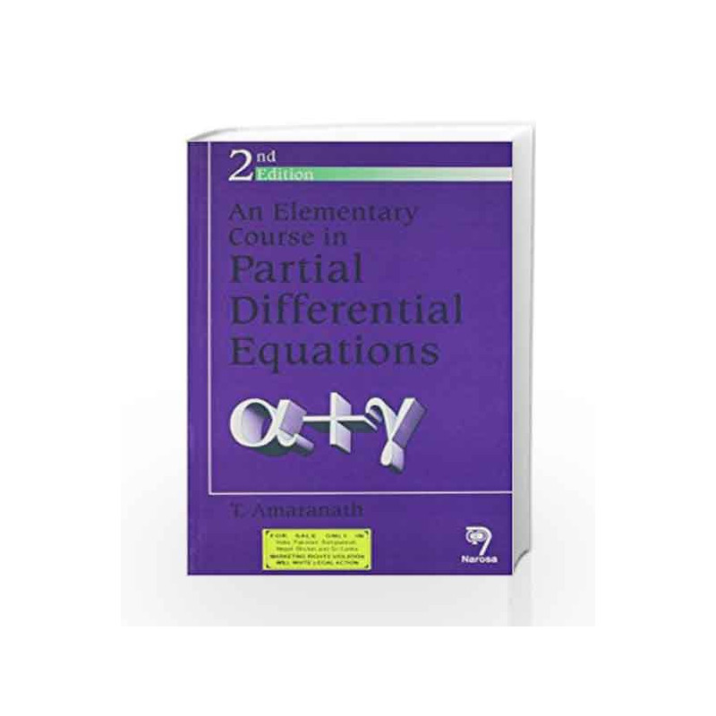 An Elementary Course In Partial Differential Equations by N.A. Book-9788173195198