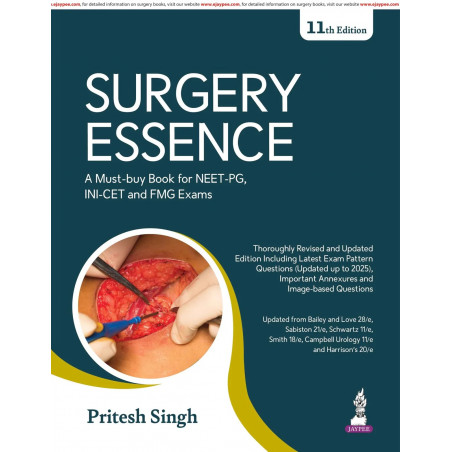 Surgery Essence, 11/E for NEET PG, INI-CET and FMGE Aspirants | PGMEE Solved PYQs (1985-2025) with Concept Synopses, Image-B…