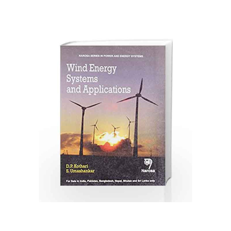 Wind Energy Systems and Applications by D. P. Kothari Book-9788173196997