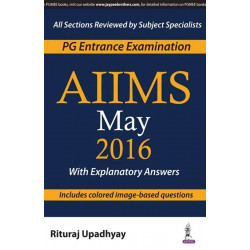 AIIMS MAY 2016 (PG ENTRANCE EXAMINATION) book by Upadhyay Rituraj