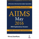 AIIMS MAY 2016 (PG ENTRANCE EXAMINATION) book by Upadhyay Rituraj - Back Cover