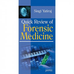 QUICK REVIEW OF FORENSIC MEDICINE RETURNS NOT ACCEPTED"" book by Singi Yatiraj