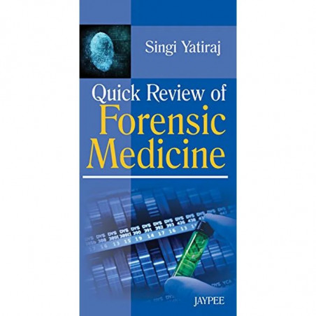 QUICK REVIEW OF FORENSIC MEDICINE RETURNS NOT ACCEPTED"" book by Singi Yatiraj