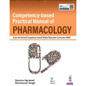 Competency-based Practical Manual of Pharmacology, 2/E for MBBS Students | As per the Revised CBME Curriculum (NMC) | Prescr…