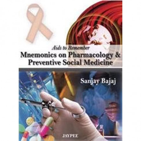 AIDS TO REMEMBER MNEMONICS ON PHARMACOLOGY & PREVENTIVE SOCIAL MEDICINE book by Sanjay Bajaj