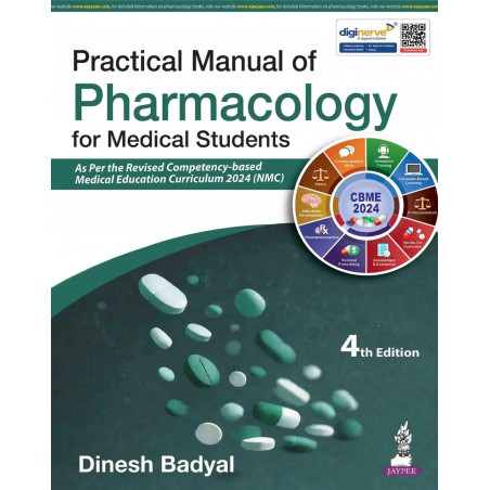 Practical Manual of Pharmacology for Medical Students, 4/E for MBBS 2nd Year and BDS Students | As Per Revised CBME 2024 (NM…
