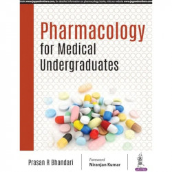 Pharmacology for Medical Undergraduates: Textbook for MBBS 2nd Year Students | Condensed Concept-wise Guide with 470+ Diagra… -