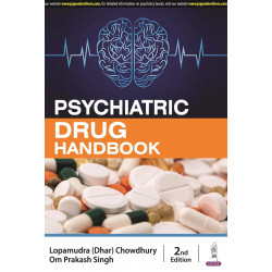 PSYCHIATRIC DRUG HANDBOOK book by Lopamudra (Dhar) Chowdhury, Om Prakash Singh