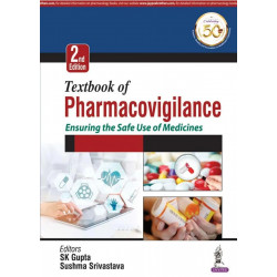 Textbook of Pharmacovigilance: Ensuring the Safe Use of Medicines, 2/E for Pharmacy and Pharmacology Postgraduates | Drug Sa…
