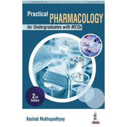 Practical Pharmacology for Undergraduates with MCQs book by Keshab Mukhopadhyay