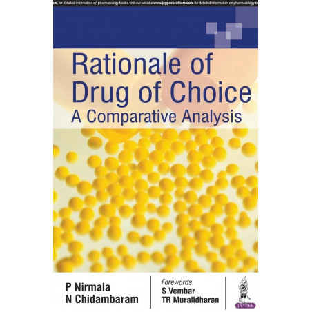 RATIONALE OF DRUG OF CHOICE:A COMPARATIVE ANALYSIS book by P Nirmala, N Chidambaram