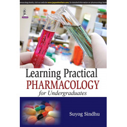 LEARNING PRACTICAL PHARMACOLOGY FOR UNDERGRADUATES book by Suyog Sindhu