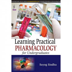 LEARNING PRACTICAL PHARMACOLOGY FOR UNDERGRADUATES book by Suyog Sindhu - Back Cover