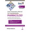 Exam Preparatory Manual for Undergraduates Pharmacology, 3/E: A Clinically Integrated Approach with Case Scenarios for MBBS…