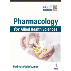 Pharmacology for Allied Health Sciences for BSc Allied Health, B.Pharm and Physiotherapy Students | Systemwise Drug Coverage…