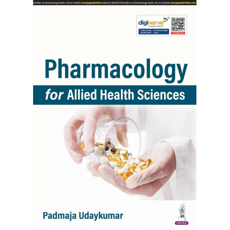 Pharmacology for Allied Health Sciences for BSc Allied Health, B.Pharm and Physiotherapy Students | Systemwise Drug Coverage…