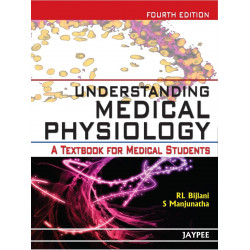 UNDERSTANDING MEDICAL PHYSIOLOGY A TEXTBOOK FOR MEDICAL STUDENTS book by Bijlani