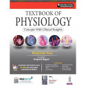 Textbook of Physiology: Concepts with Clinical Insights for MBBS 1st Year Students | NMC-Aligned Physiology Textbook with Ca… -