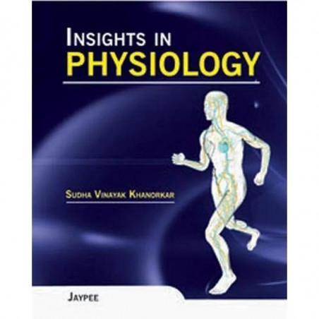Insights In Physiology book by Khanorkar