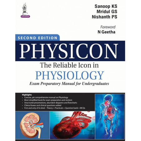 Physicon: The Reliable Icon in Physiology Exam Preparatory Manual for Undergraduates book by Sanoop KS.