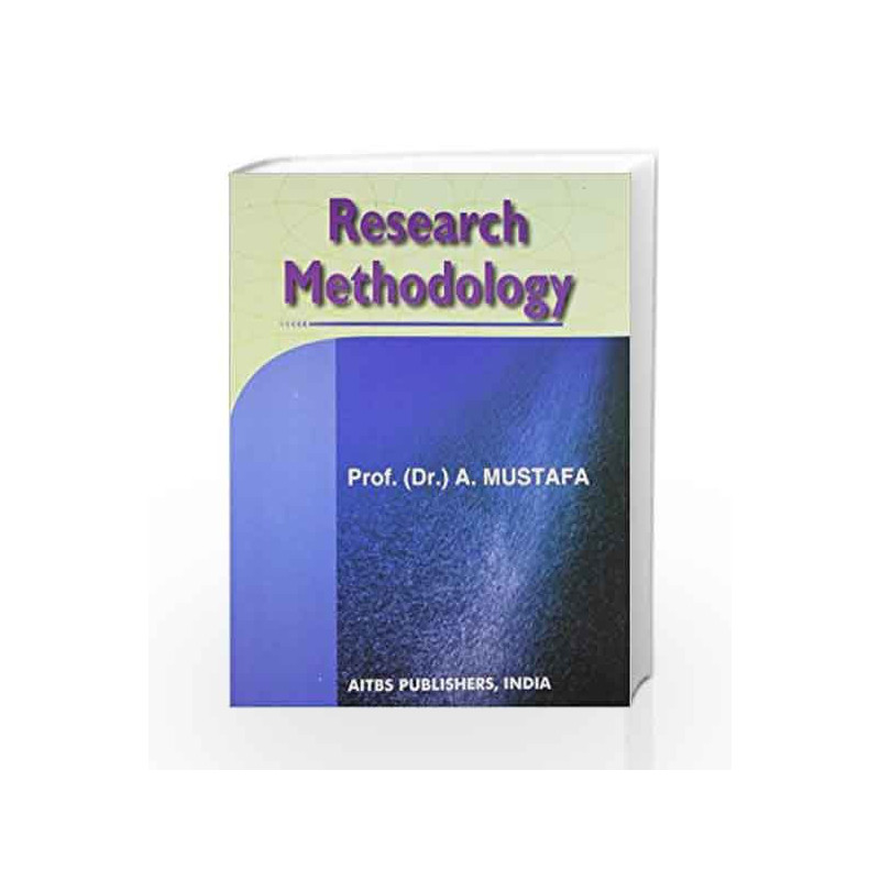Research Methodology by A. Mustafa Book-9788174734495