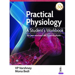 PRACTICAL PHYSIOLOGY: A STUDENT’S WORKBOOK book by Mona Bedi VP Varshney