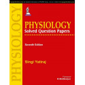 Physiology Solved Question Papers book by Yatiraj Singi