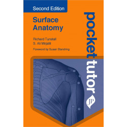 POCKET TUTOR SURFACE ANATOMY book by Ph.D. Tunstall, Richard, Ph.D. Mirjalili, S. Ali, M.D.