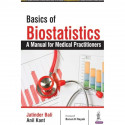 BASICS OF BIOSTATISTICS:A MANUAL FOR MEDICAL PRACTITIONERS book by Jatinder Bali, Anil Kant - Back Cover