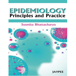 Epidemiology Principles and Practice (POD) book by Susmita Bhattacharya