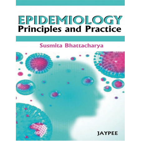 Epidemiology Principles and Practice (POD) book by Susmita Bhattacharya