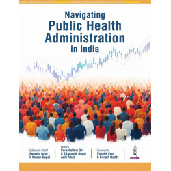 Navigating Public Health Administration in India for PG Medical Students and Public Health Professionals | Practice-Oriented…
