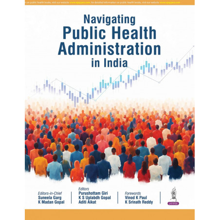 Navigating Public Health Administration in India for PG Medical Students and Public Health Professionals | Practice-Oriented…