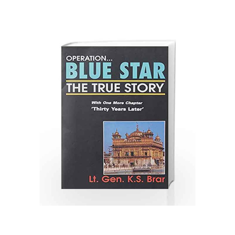 Operation Blue Star: The True Story by SARA GILBERT Book-9788174760685