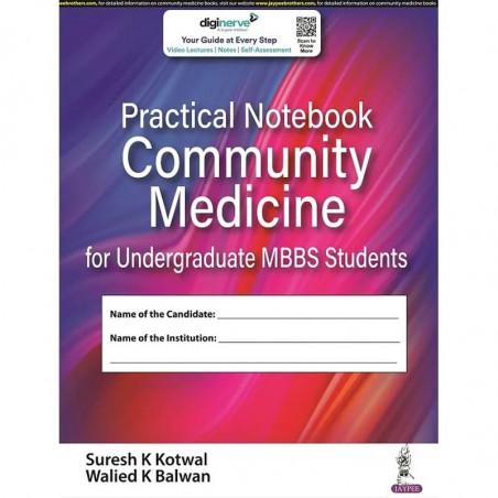 PRACTICAL NOTEBOOK COMMUNITY MEDICINE FOR UNDERGRADUATE MBBS STUDENTS book by Suresh K Kotwal