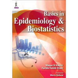 Basics in Epidemiology & Biostatistics book by Waqar H Kazmi, Farida Habib Khan