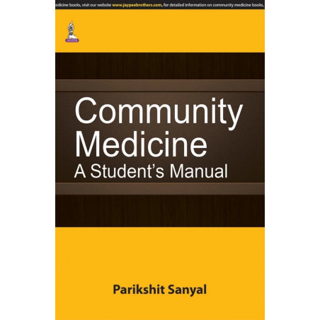 COMMUNITY MEDICINE A STUDENT'S MANUAL book by Parikshit Sanyal