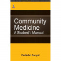 COMMUNITY MEDICINE A STUDENT'S MANUAL book by Parikshit Sanyal - Back Cover