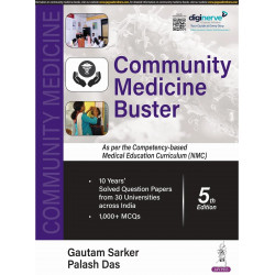 Community Medicine Buster, 5/E for MBBS Students as per the CBME Curriculum (NMC) | 10 Years' Solved Question Papers from 30…