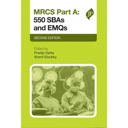 MRCS Part A: 550 SBAs and EMQs book by Pradip K. Datta, Sherif Elsobkey
