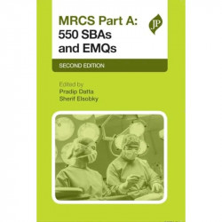 MRCS Part A: 550 SBAs and EMQs book by Pradip K. Datta, Sherif Elsobkey - Back Cover