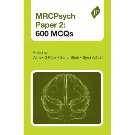 MRCPSYCH PAPER 2:600 MCQS book by Patel G Ashok