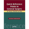 Quick Reference Points In General Surgery For Theory,Clinicals And Viva book by Sundaramurthy