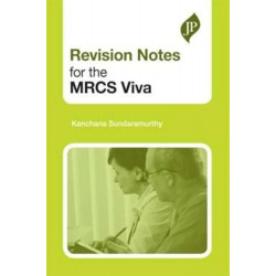 Revision notes for the MRCS Viva book by Sundaramurthy