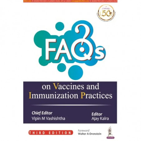 FAQS ON VACCINES AND IMMUNIZATION PRACTICES book by Ajay Vashishtha,Vipin M ; Kalra