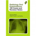Radiology Oral Examinations: 100 Cases and Revision Notes for Radiology Postgraduates (MD/DNB) | Case-Based Viva Exam Prep w… -