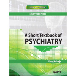 A Short Textbook of Psychiatry book by Ahuja
